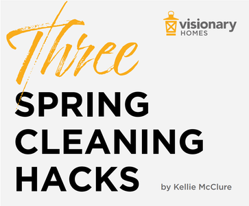 Tried & True Spring Cleaning Hacks