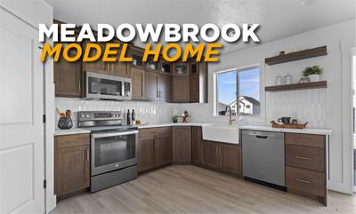 Tour Our Meadowbrook Model Home on Your Time